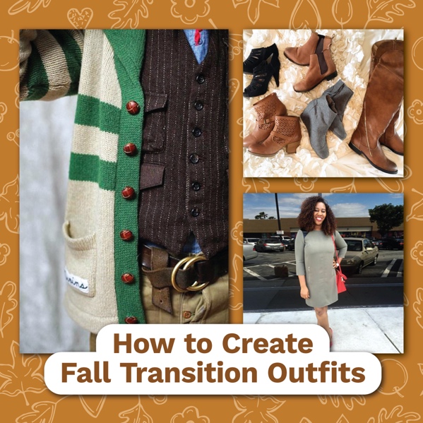 How to Create Fall Transition Outfits